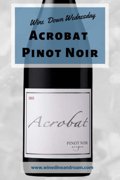 Acrobat Pinot Noir Wine down wednesday pin