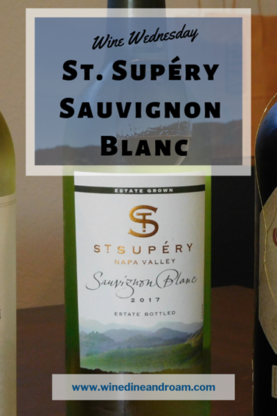 St. Supery Sauvignon Blanc Wine Wednesday