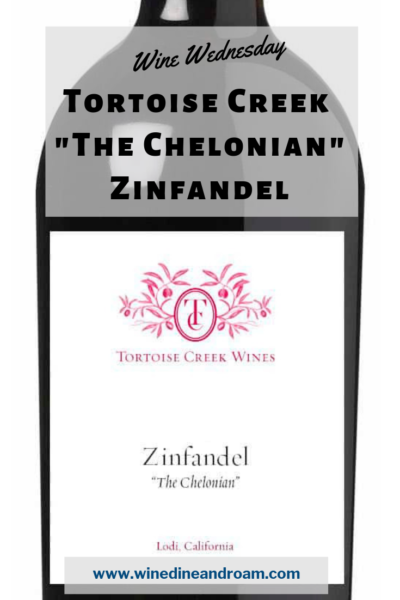 Wine Down Wednesday Tortoise Creek Zinfandel