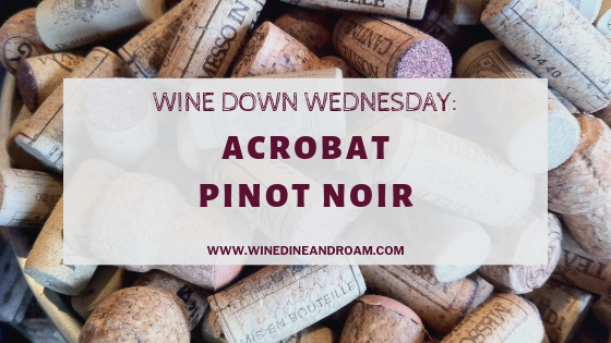 Acrobat Pinot Noir Wine down wednesday pin